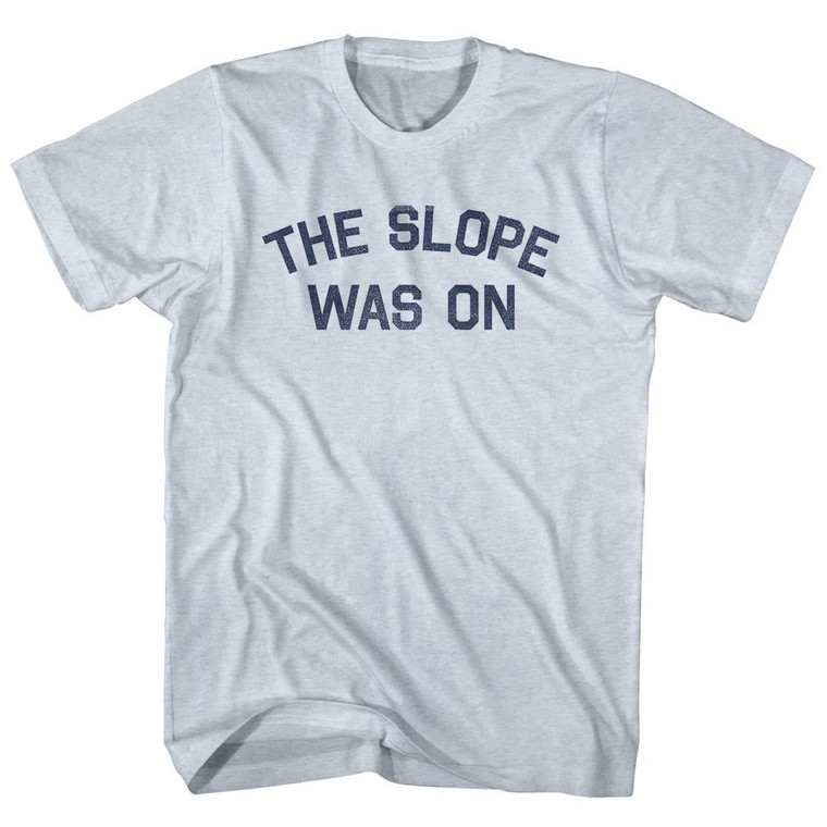 The Slope Was On Adult Tri-Blend T-shirt - Athletic White
