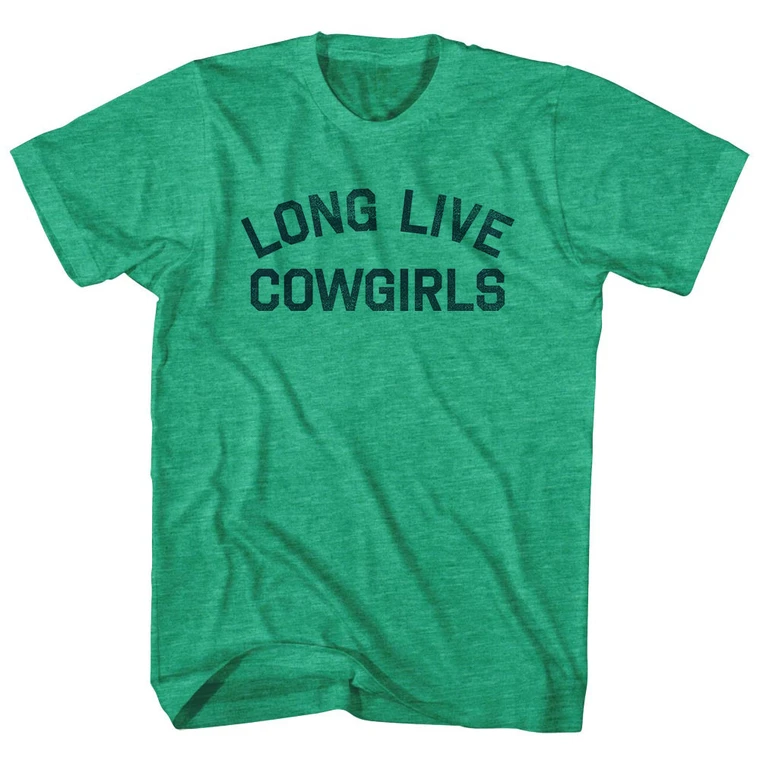 Long Live Cowgirls Adult Tri-Blend T-shirt - Athletic Green