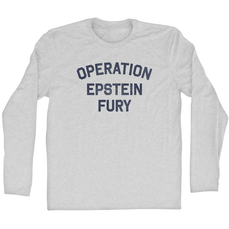 Operation Epstein Fury Adult Cotton Long Sleeve T-Shirt - Grey Heather