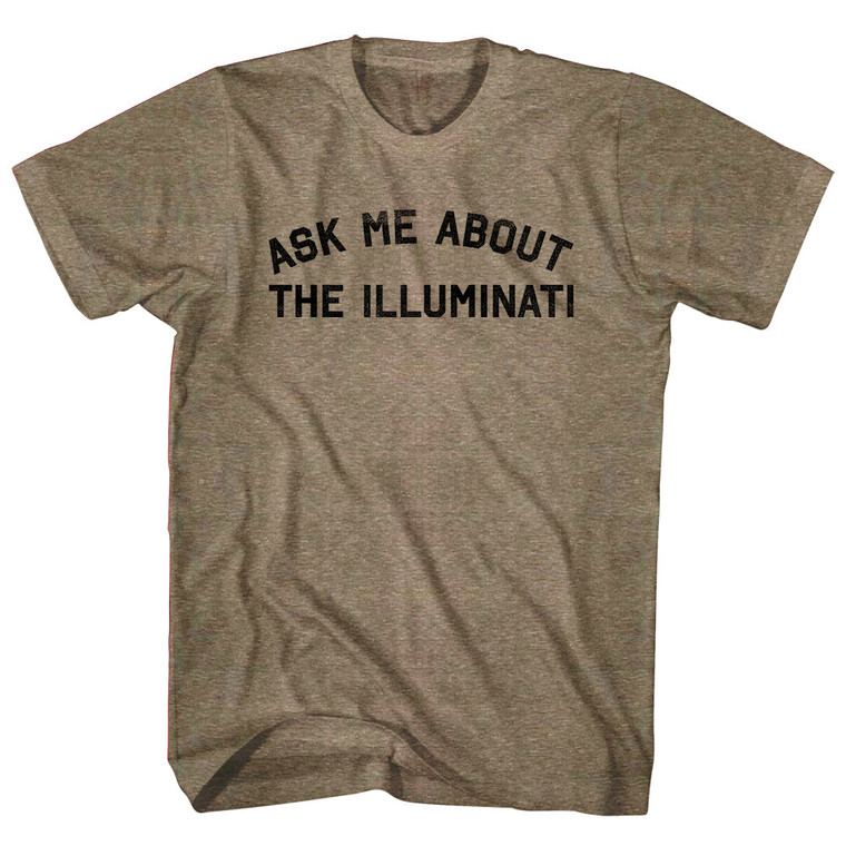 Ask Me About The Illuminati Adult Tri-Blend T-shirt - Coffee