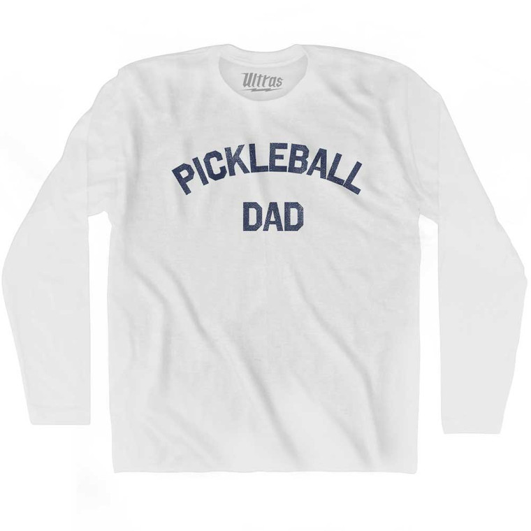 Pickleball Dad Adult Cotton Long Sleeve T-shirt - White