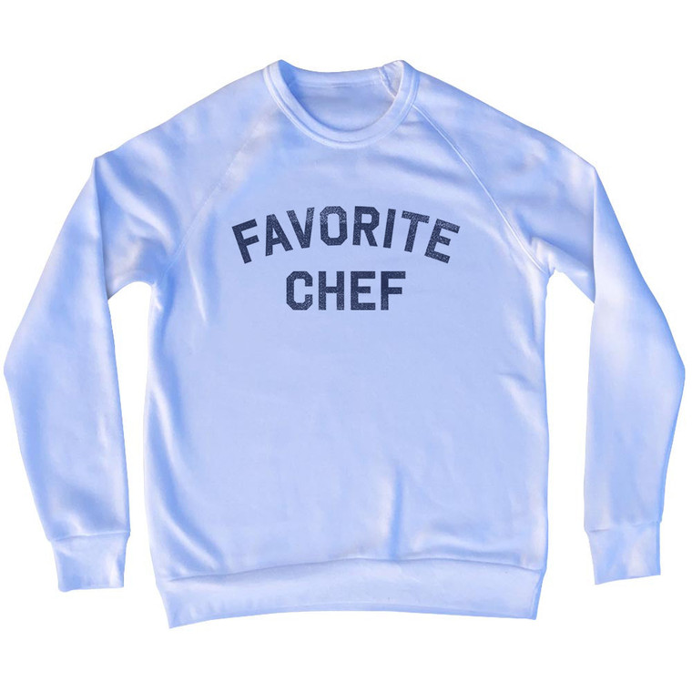 Favorite Chef Adult Tri-Blend Sweatshirt - White