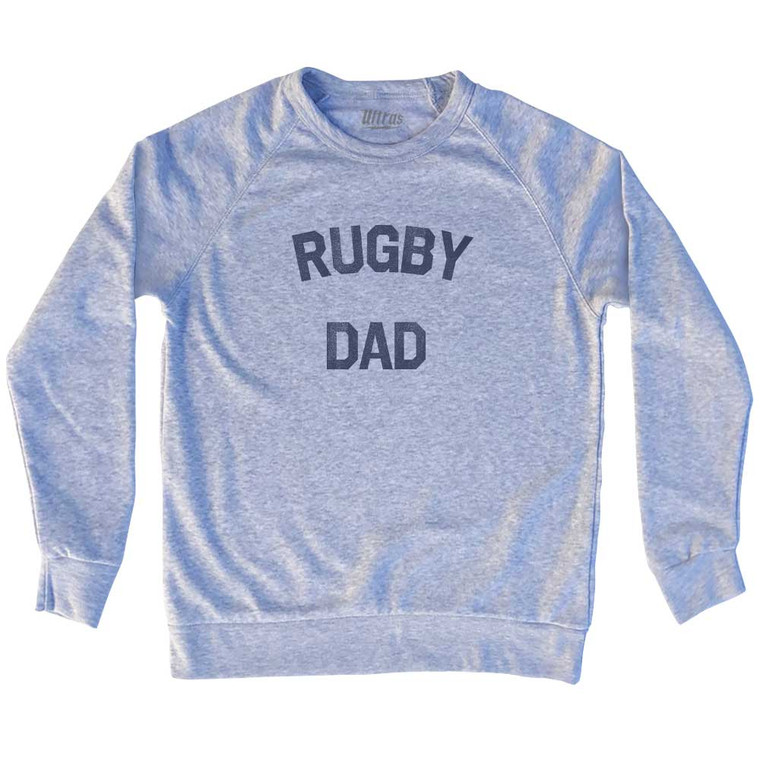 Rugby Dad Adult Tri-Blend Sweatshirt - Heather Grey