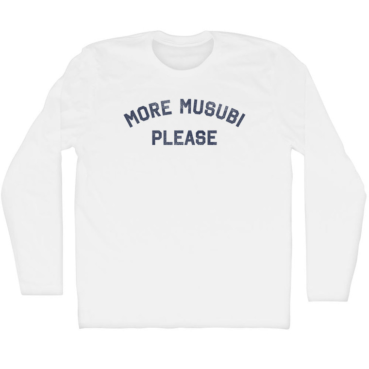 More Musubi Please Adult Cotton Long Sleeve T-shirt - White