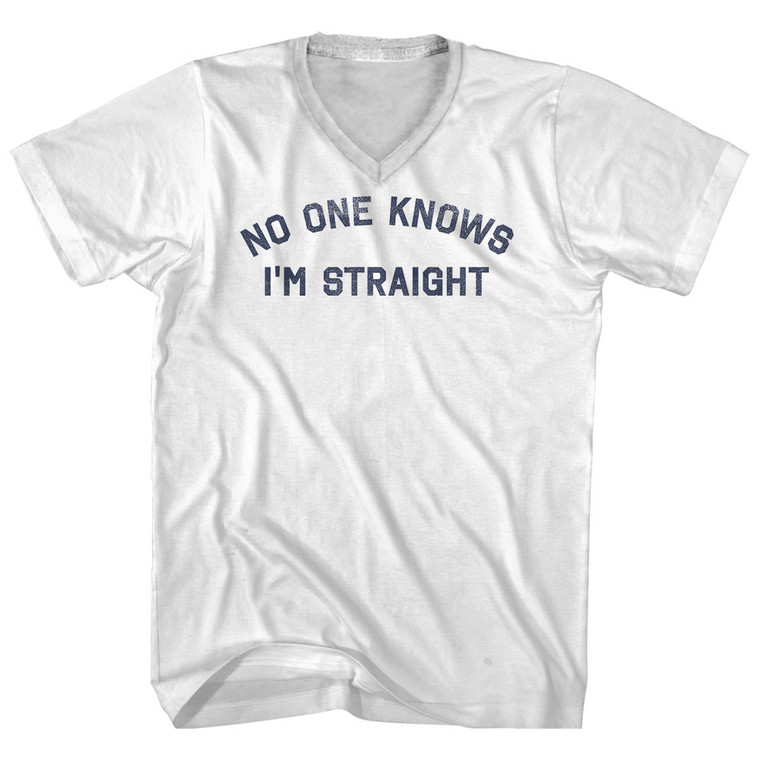 No One Knows I'm Straight Adult Cotton V-neck T-shirt - White