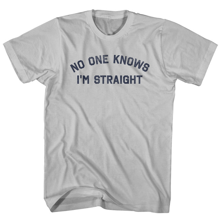 No One Knows I'm Straight Adult Cotton T-shirt - Cool Grey
