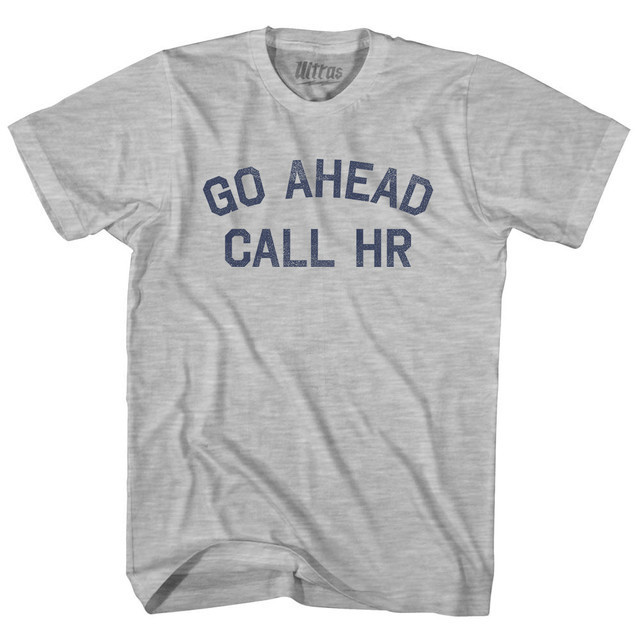 Go Ahead Call HR Cotton T-Shirt - Grey Heather - Large - Final Sale - M1