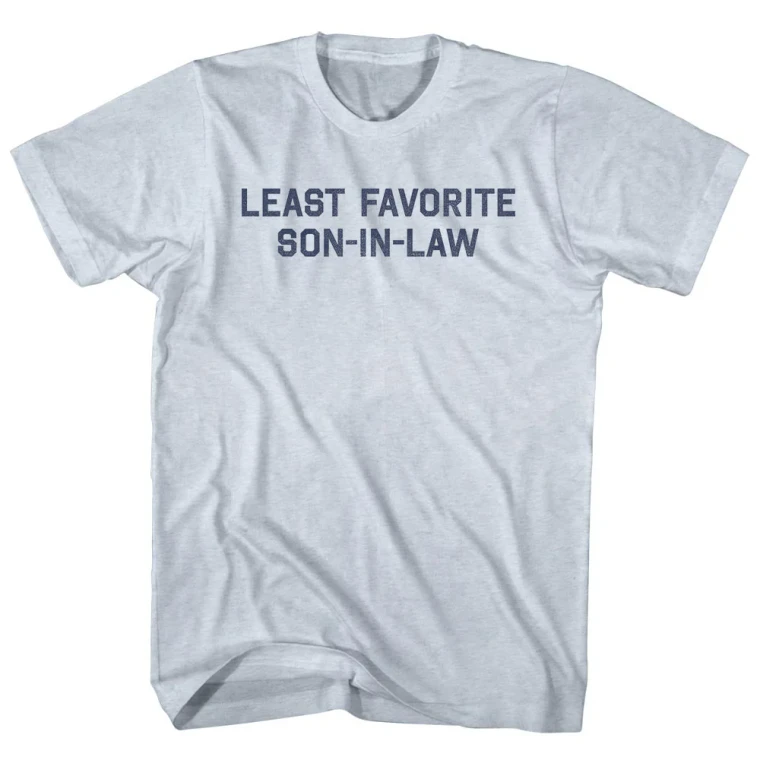Least Favorite Son-In-Law T-Shirt - Athletic White Tri Blend - Large - Final Sale - M1