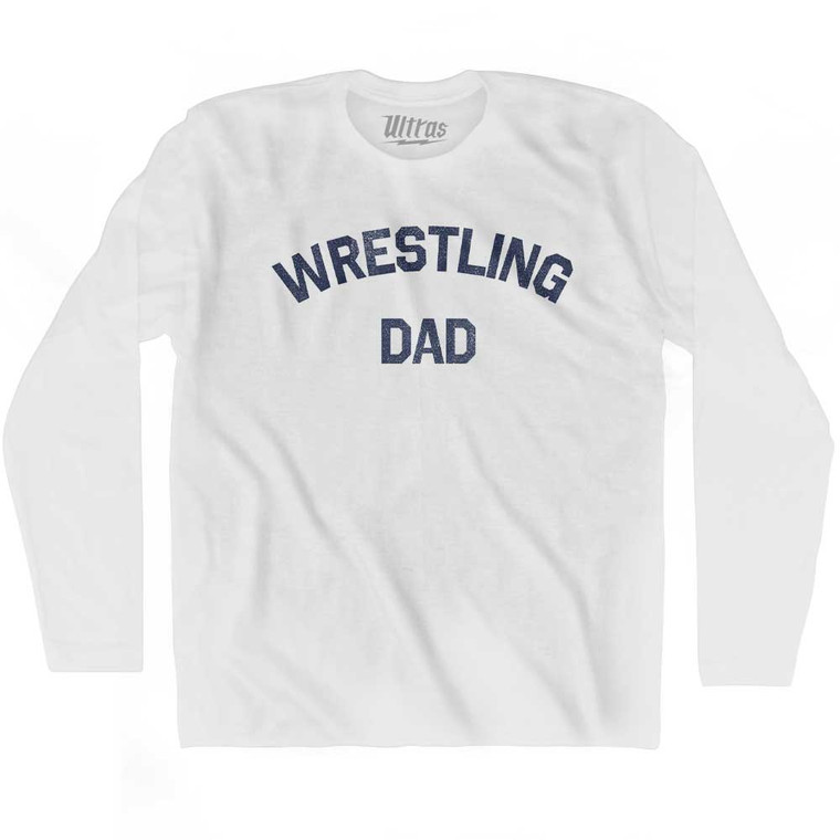 Wrestling Dad Adult Cotton Long Sleeve T-shirt - White