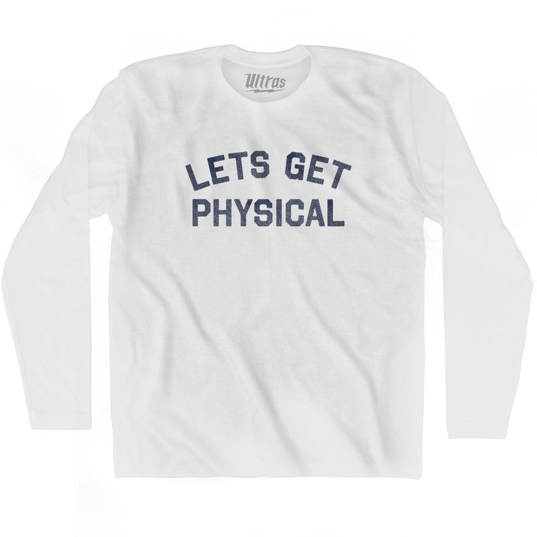 Lets Get Physical Adult Cotton Long Sleeve T-shirt - White