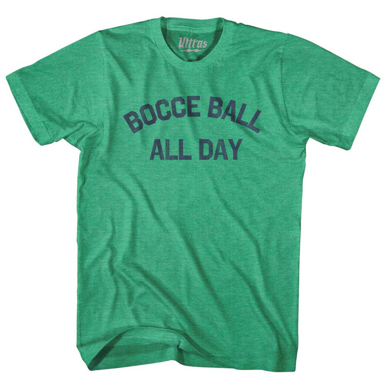 Bocce Ball All Day Adult Tri-Blend T-shirt - Kelly Green