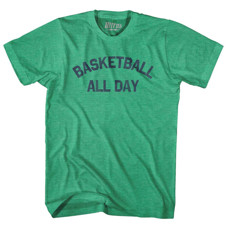 Basketball All Day Adult Tri-Blend T-shirt - Kelly Green