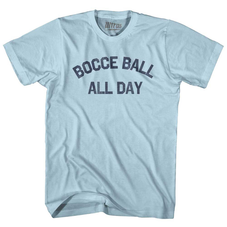 Bocce Ball All Day Adult Cotton T-shirt - Light Blue