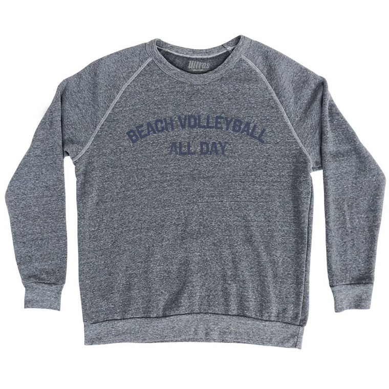 Beach Volleyball All Day Adult Tri-Blend Sweatshirt - Athletic Grey