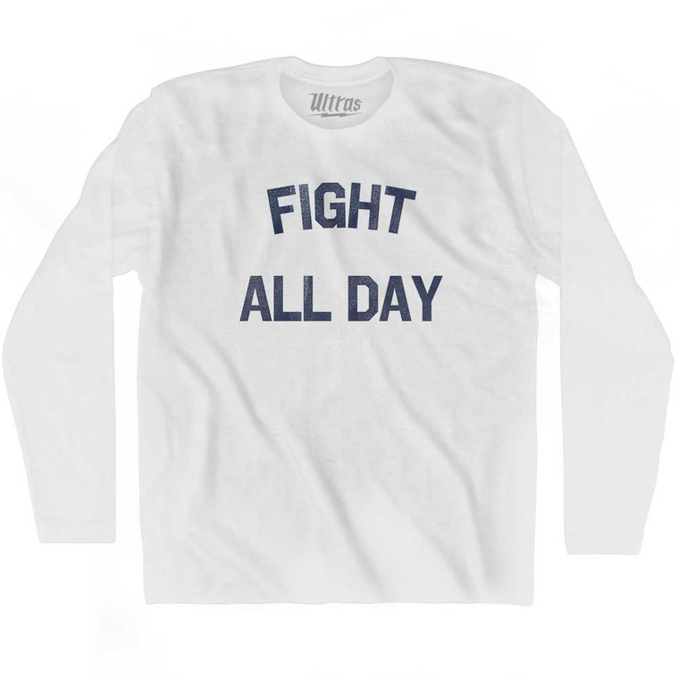 Fight All Day Adult Cotton Long Sleeve T-shirt - White