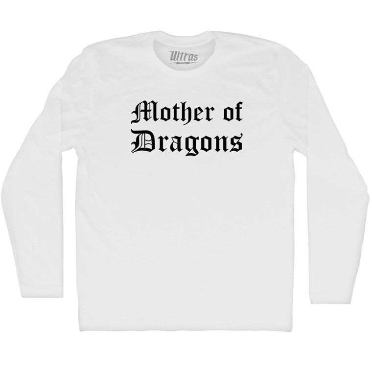 Mother Of Dragons Adult Cotton Long Sleeve T-shirt - White