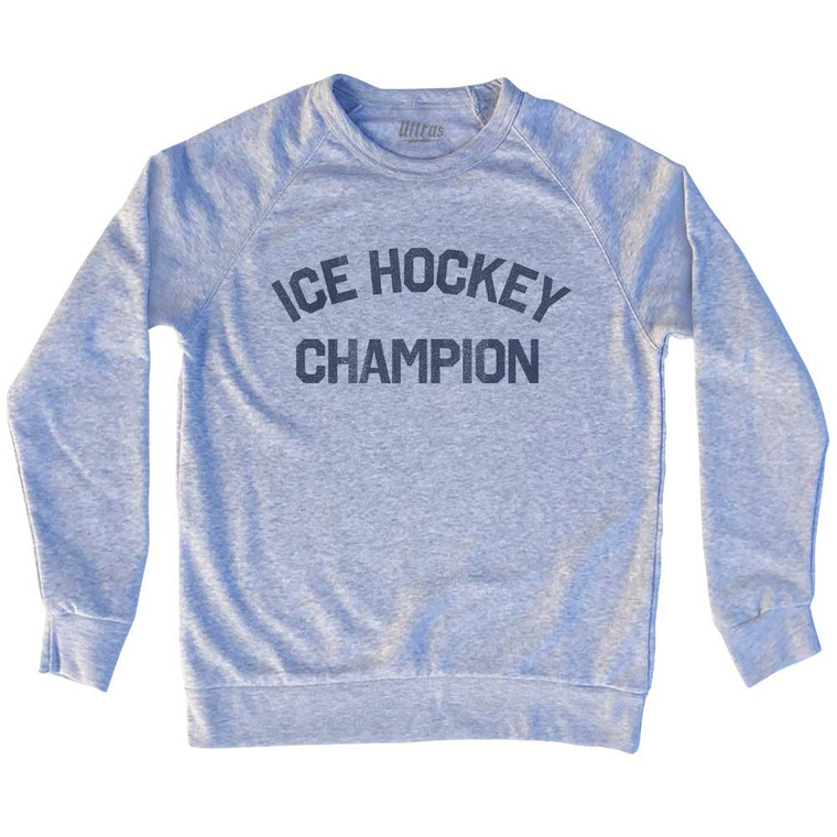 Ice Hockey Champion Adult Tri-Blend Sweatshirt - Heather Grey