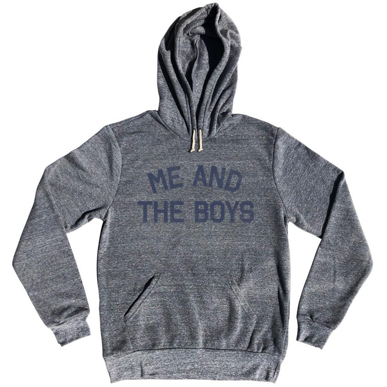 Me And The Boys Tri-Blend Adult Hoodie by Ultras