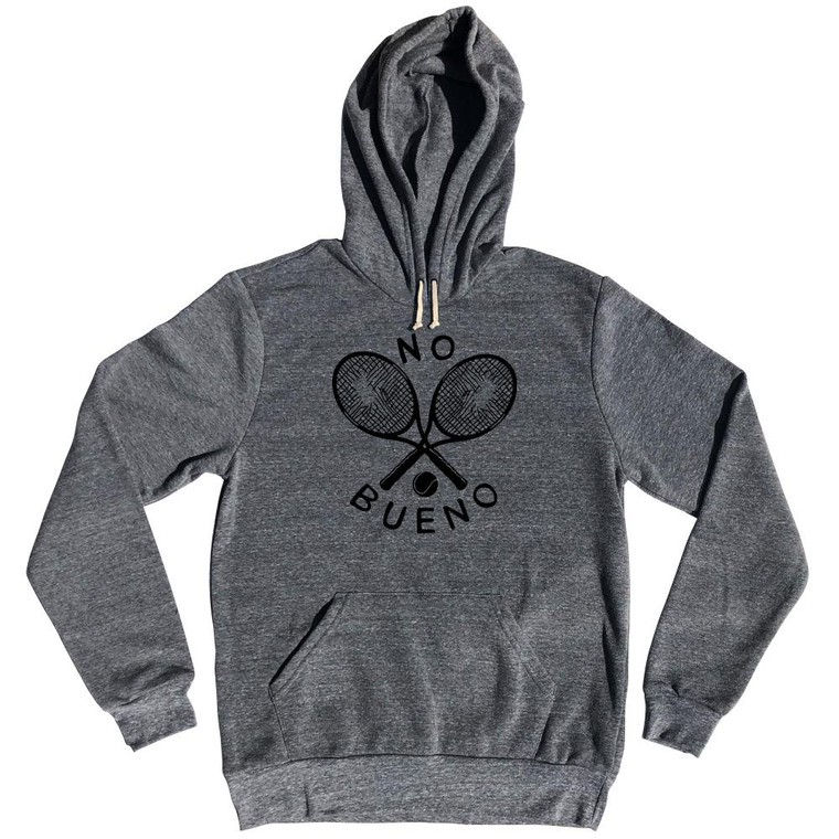 No Bueno Tennis Racket Tri-Blend Adult Hoodie by Ultras