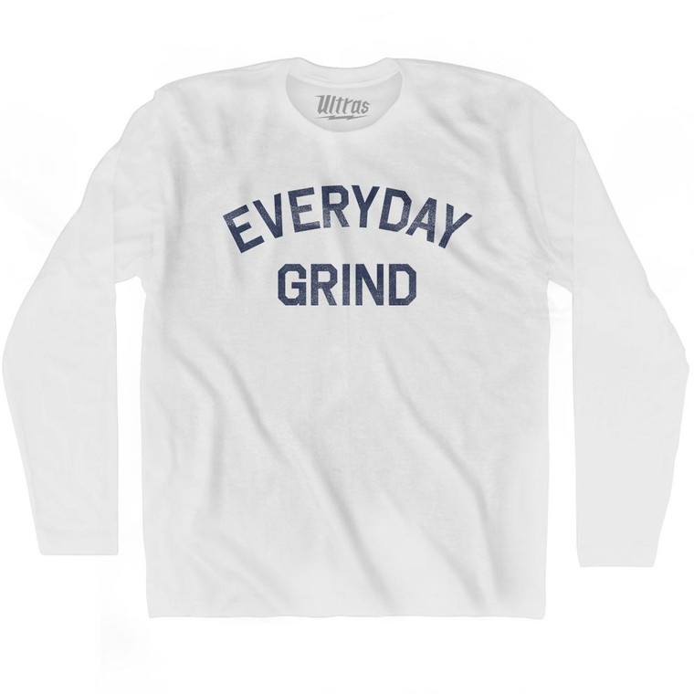 Everyday Grind Adult Cotton Long Sleeve T-Shirt by Ultras