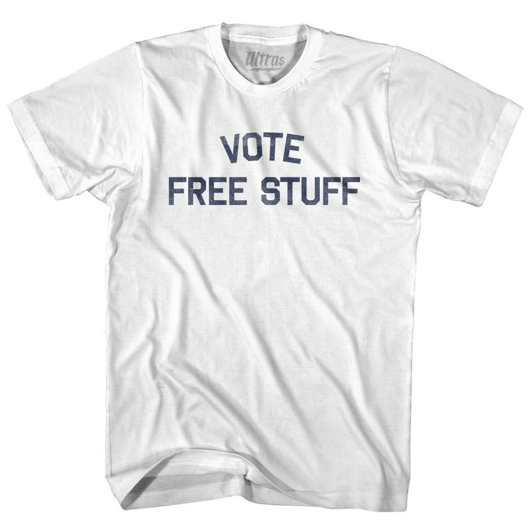 Vote Free Stuff Adult Cotton T-Shirt by Ultras