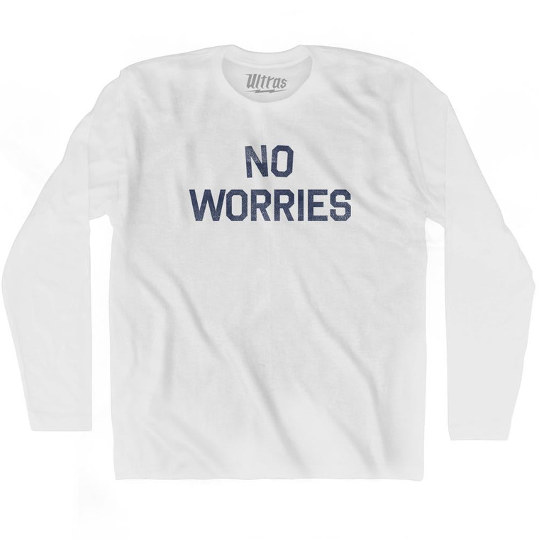 No Worries Adult Cotton Long Sleeve T-Shirt by Ultras
