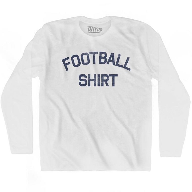 Football Shirt Adult Cotton Long Sleeve T-shirt by Ultras