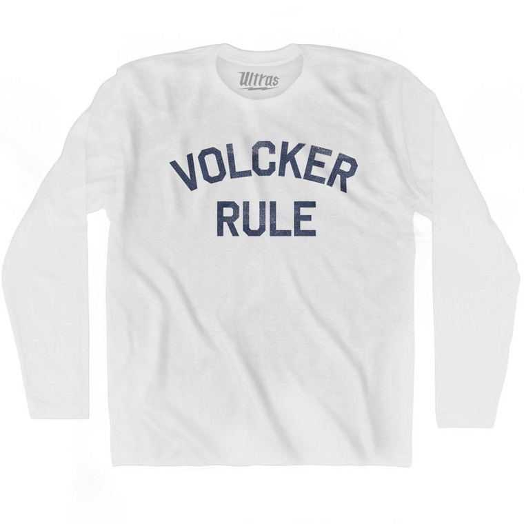 Volcker Rule Adult Cotton Long Sleeve T-shirt by Ultras