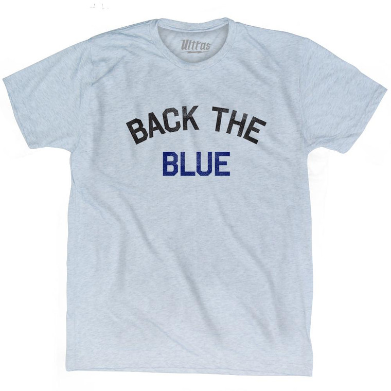 Back The Blue Adult Tri-Blend T-shirt by Ultras