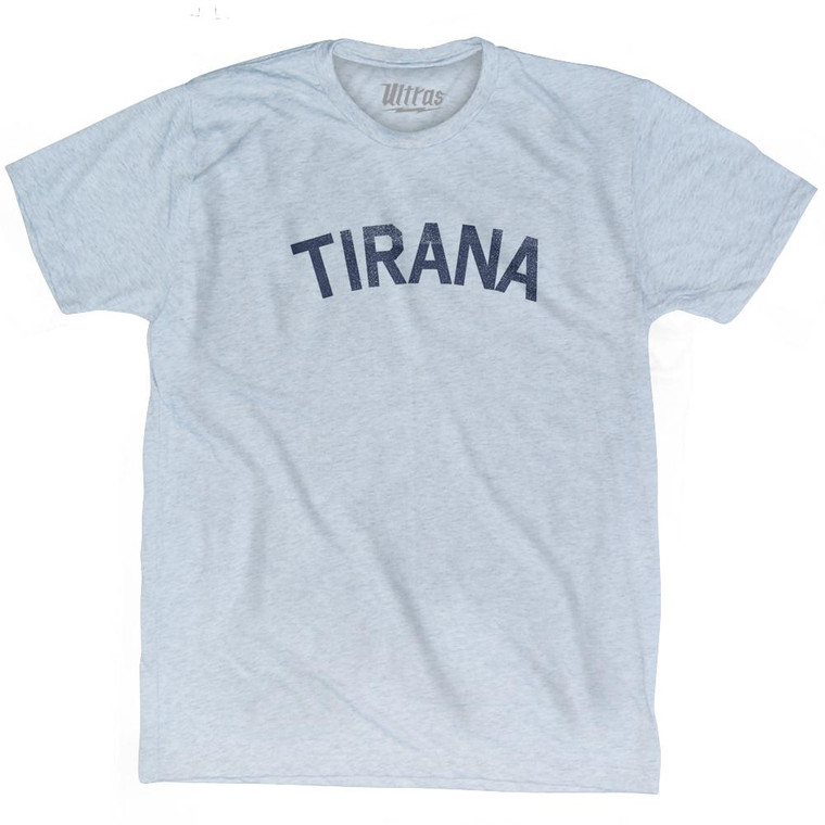 TIRANA Adult Tri-Blend T-shirt by Ultras