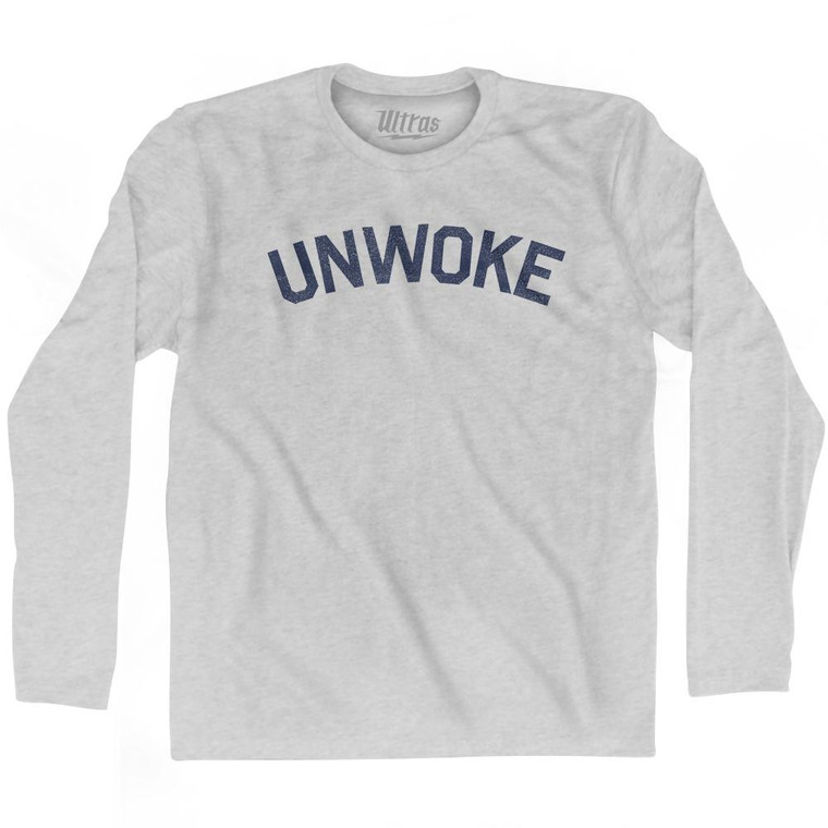Unwoke Adult Cotton Long Sleeve T-shirt by Ultras