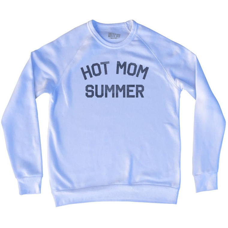 Hot Mom Summer Adult Tri-Blend Sweatshirt by Ultras