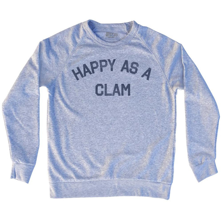 Happy As A Clam Adult Tri-Blend Sweatshirt by Ultras