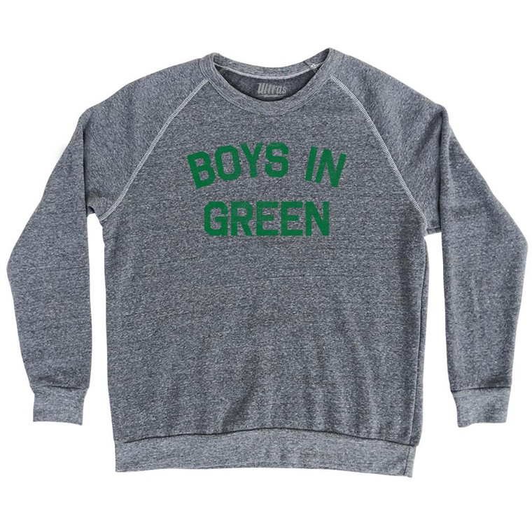 Boys In Green Adult Tri-Blend Sweatshirt by Ultras