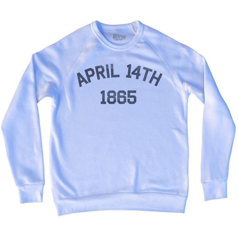 April 14th 1865 President Lincoln was Assassinated Adult Tri-Blend Sweatshirt by Ultras