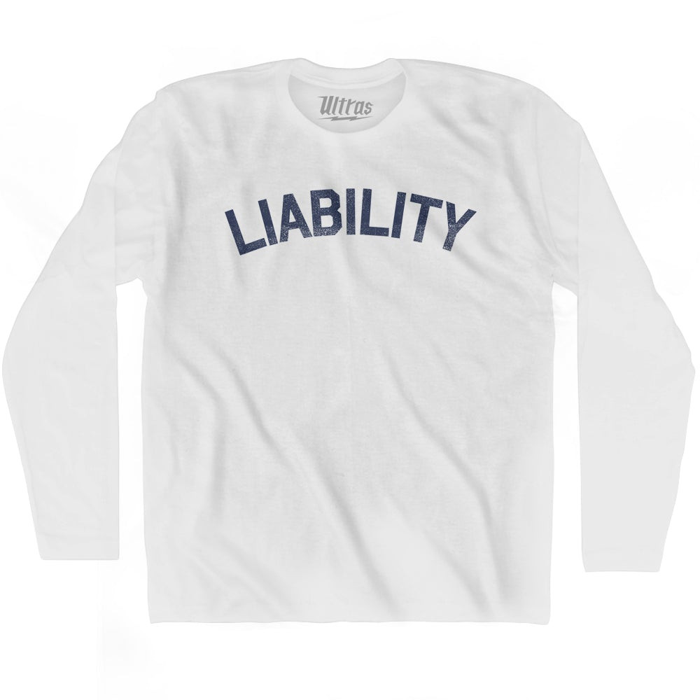 Image of Liability Adult Cotton Long Sleeve T-Shirt - White
