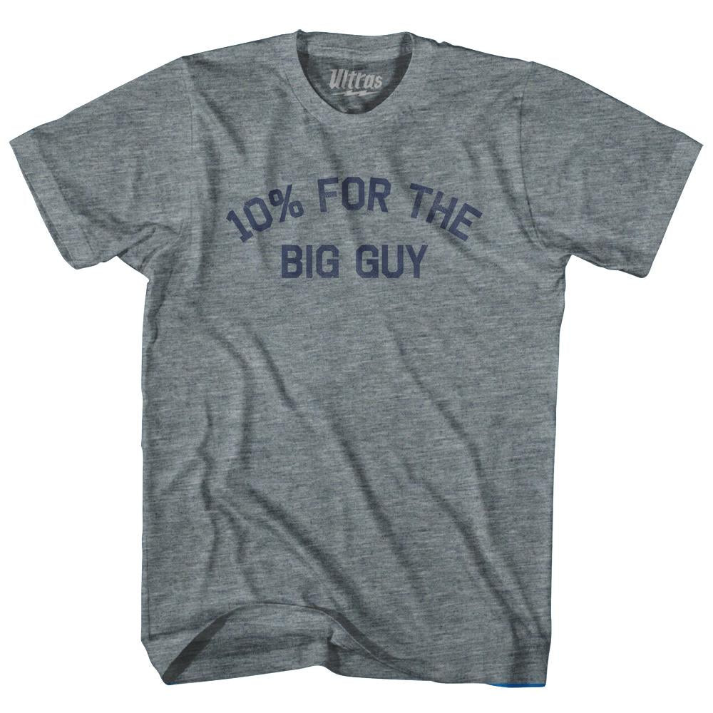 Image of 10% For The Big Guy Adult Tri-Blend T-Shirt - Athletic Grey