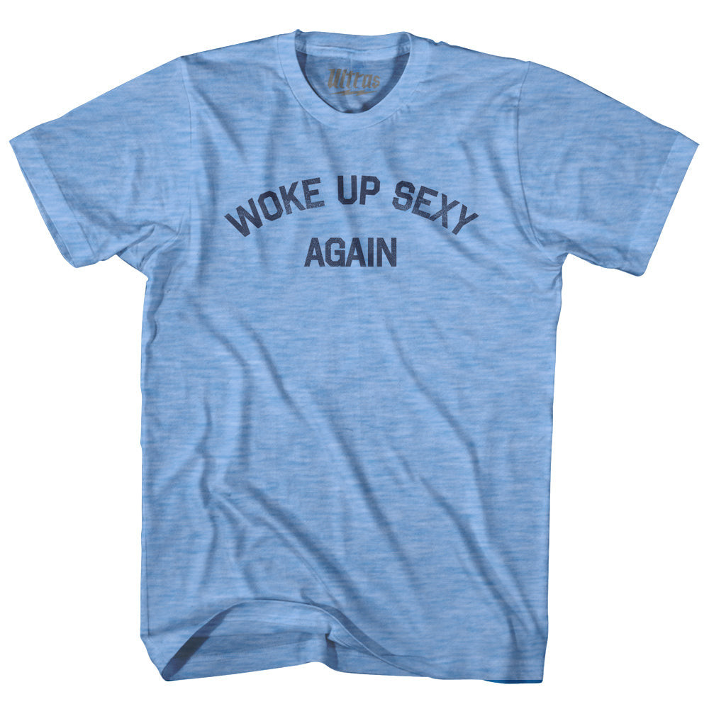 Image of Woke Up Sexy Again Adult Tri-Blend T-shirt - Athletic Blue