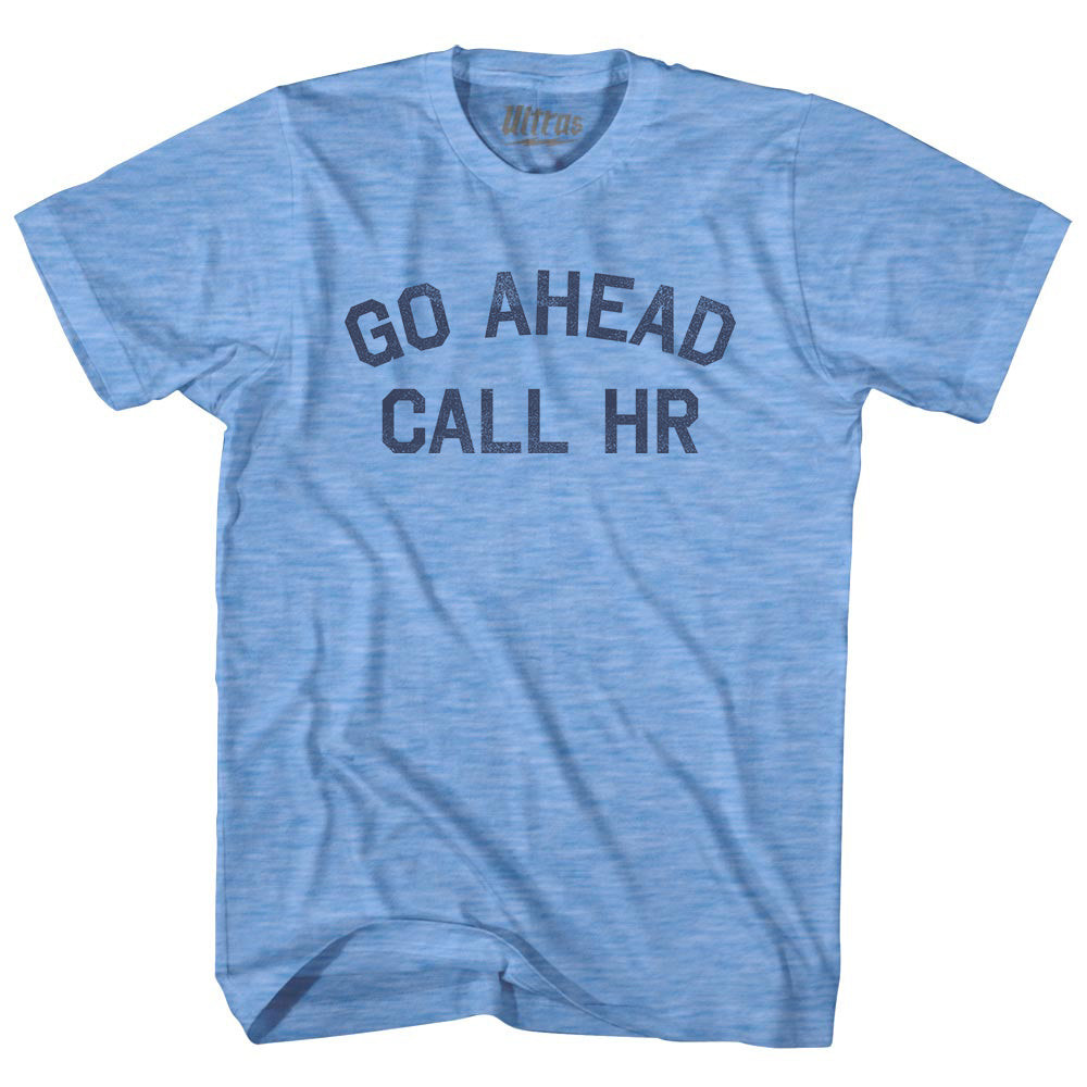 Image of Go Ahead Call HR Adult Tri-Blend T-shirt - Athletic Blue