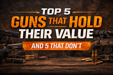 Top 5 Guns That Hold Their Value (And 5 That Don’t)