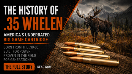 The History of the .35 Whelen: America’s Underrated Big Game Cartridge