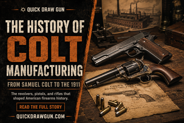 The History of Colt Manufacturing