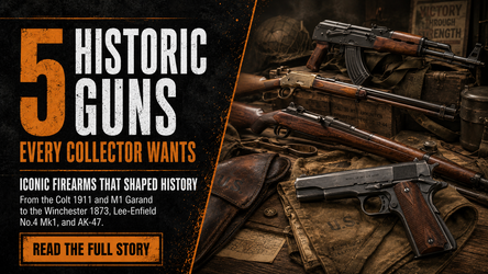 5 Historic Guns Every Collector Wants