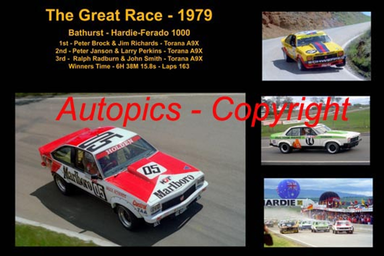 610 - The Great Race 1979 - A collage of the first three place getters from  Bathurst 1979 with winners time and laps completed. Brock / Richards Torana A9X - Janson / Perkins Torana A9X - Radburn / Smith Torana A9X