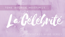 LA CELEBRITE VINTAGE WINE SKINCARE