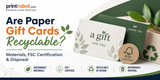 Are Paper Gift Cards Recyclable? Materials, FSC Certification & Disposal