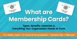 What Are Membership Cards? Types, Benefits, & What You Need to Know