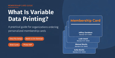 What Is Variable Data Printing? A Membership Card Guide for Organizations
