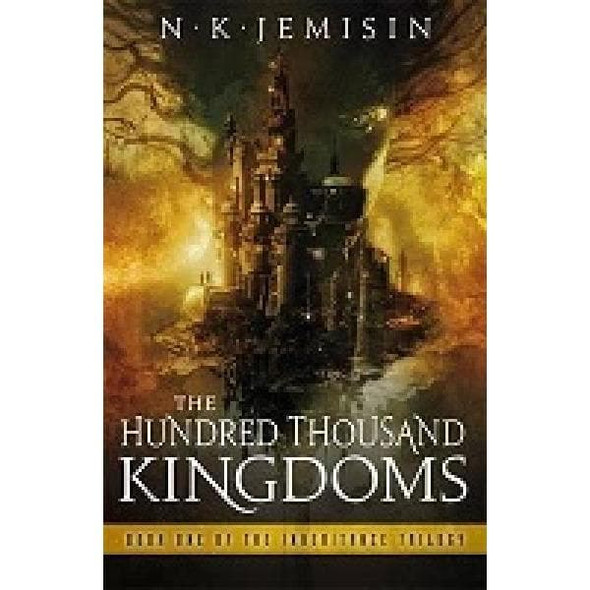 The Hundred Thousand Kingdoms