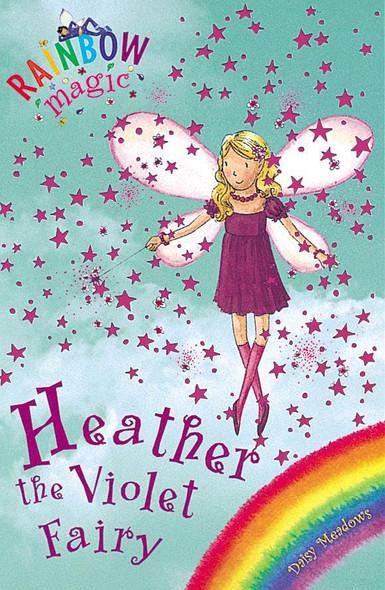 Heather the Violet Fairy : The Rainbow Fairies